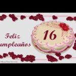 Descubre las mejores frases de cumpleaños para celebrar los dulces 16 de una niña